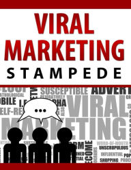 Title: Viral Marketing Stampede, Author: Thrivelearning Institute Library
