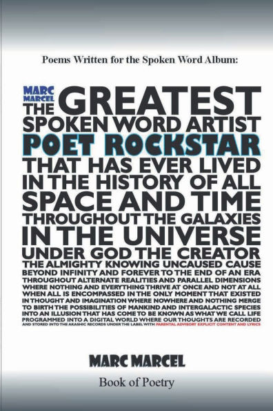 the Greatest Poet Rock Star Spoken Word Artist That Has Ever Lived History of all Space and Time: