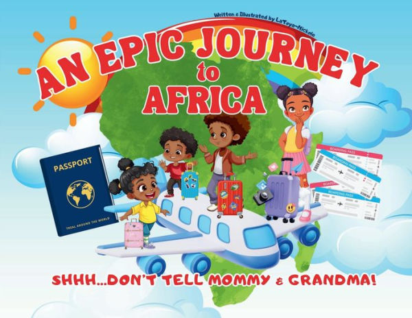 An Epic Journey to Africa