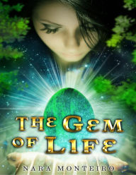 Title: The Gem of Life, Author: Nara Monteiro