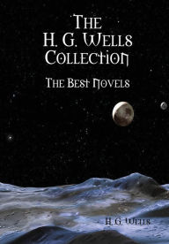 Title: The H. G. Wells Collection, Author: H. G. Wells