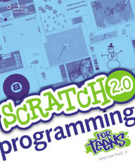 Title: Scratch 2.0 Programming for Teens / Edition 2, Author: Jr.