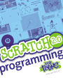 Scratch 2.0 Programming for Teens / Edition 2