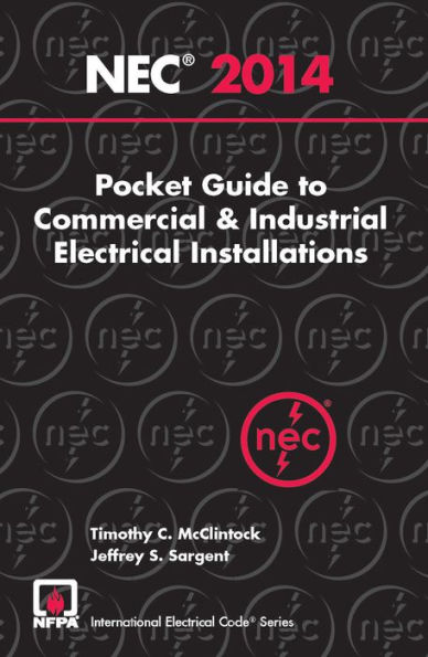 2014 NEC® Pocket Guide to Commercial and Industrial Electrical Installations