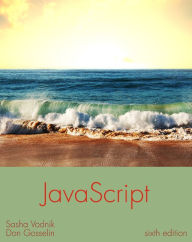 Title: JavaScript: The Web Warrior Series / Edition 6, Author: Sasha Vodnik