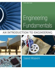 Title: Engineering Fundamentals: An Introduction to Engineering / Edition 5, Author: Saeed Moaveni