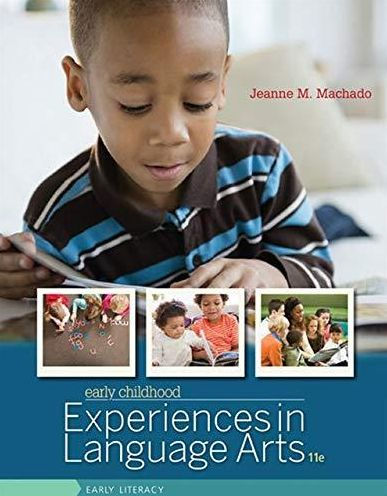 Early Childhood Experiences in Language Arts: Early Literacy / Edition 11