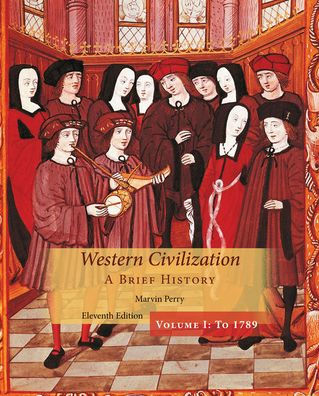 Western Civilization: A Brief History, Volume I / Edition 11
