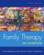 Family Therapy: An Overview (Ninth Edition) / Edition 9