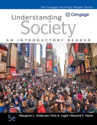 Title: Understanding Society: An Introductory Reader / Edition 5, Author: Margaret L. Andersen