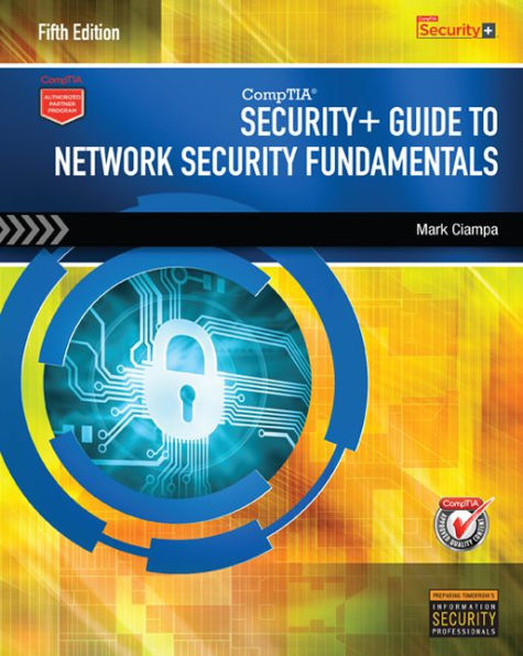 CompTIA Security+ Guide to Network Security Fundamentals (with CertBlaster Printed Access Card) / Edition 5