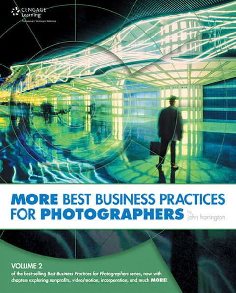 MORE Best Business Practices for Photographers