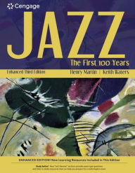 Title: Jazz: The First 100 Years / Edition 3, Author: Henry Martin