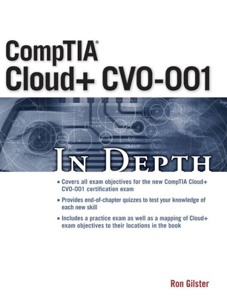 CompTIA Cloud+ CV0-001 In Depth