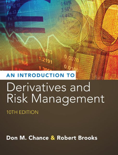 Introduction to Derivatives and Risk Management / Edition 10