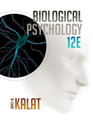 Title: Biological Psychology / Edition 12, Author: James W. Kalat