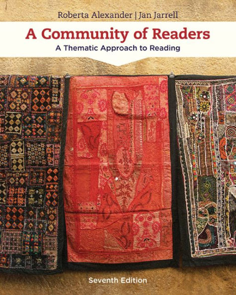 A Community of Readers: A Thematic Approach to Reading (7th Edition) / Edition 7