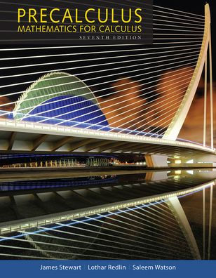 Precalculus: Mathematics for Calculus, 7th Student Edition / Edition 7