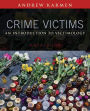 Crime Victims: An Introduction to Victimology / Edition 9