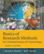 Basics of Research Methods for Criminal Justice and Criminology / Edition 4