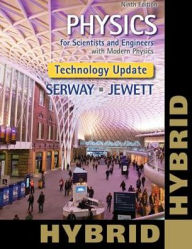 Title: Physics for Scientists and Engineers with Modern, Revised Hybrid (with Enhanced WebAssign Printed Access Card for Physics, Multi-Term Courses) / Edition 9, Author: Raymond A. Serway