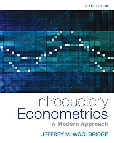 Introductory Econometrics: A Modern Approach / Edition 6