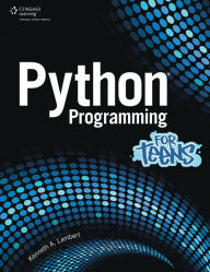 Title: Python Programming for Teens, Author: Kenneth A. Lambert