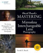 David Busch's Mastering Mirrorless Interchangeable Lens Photography / Edition 1