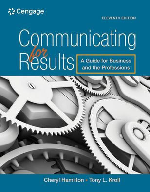 Communicating for Results: A Guide for Business and the Professions / Edition 11