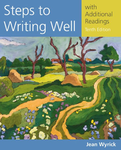 Steps to Writing Well with Additional Readings / Edition 10