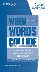 Title: Student Workbook for Kessler/McDonald's When Words Collide, 9th / Edition 9, Author: Lauren Kessler