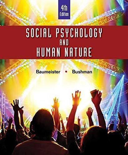 Social Psychology and Human Nature / Edition 4