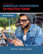 Cengage Advantage Books: American Government and Politics Today, Brief Edition / Edition 9