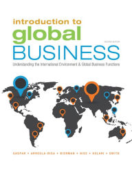 Title: Introduction to Global Business: Understanding the International Environment & Global Business Functions / Edition 2, Author: Julian Gaspar