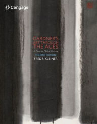 Title: Gardner's Art through the Ages: A Concise Global History / Edition 4, Author: Fred S. Kleiner