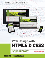 Title: Web Design with HTML & CSS3: Introductory / Edition 8, Author: Jessica Minnick