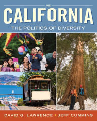 Title: California: The Politics of Diversity / Edition 9, Author: David G. Lawrence
