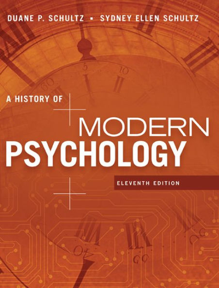 A History of Modern Psychology / Edition 11