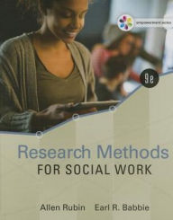 Title: Empowerment Series: Research Methods for Social Work / Edition 9, Author: Allen Rubin