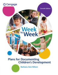 Title: MindTap Education, 1 term (6 months) Printed Access Card for Nilsen's Week by Week: Plans for Documenting Children's Development, 7th / Edition 7, Author: Barbara Ann Nilsen