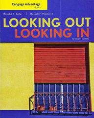 Title: Cengage Advantage Books: Looking Out, Looking In / Edition 15, Author: Ronald B. Adler