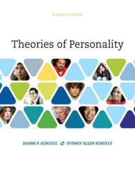 Title: Theories of Personality / Edition 11, Author: Duane P. Schultz