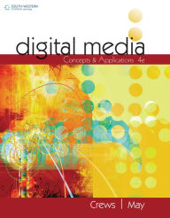 Title: Digital Media: Concepts and Applications / Edition 4, Author: Tena Crews