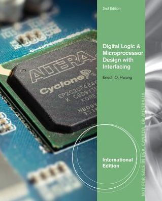 Digital Logic and Microprocessor Design with Interfacing / Edition 2