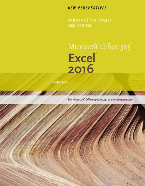 New Perspectives Microsoft Office 365 & Excel 2016: Introductory / Edition 1