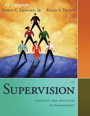 MindTap Management, 1 term (6 months) Printed Access Card for Leonard/Trusty's Supervision: Concepts and Practices of Management, 13th / Edition 13