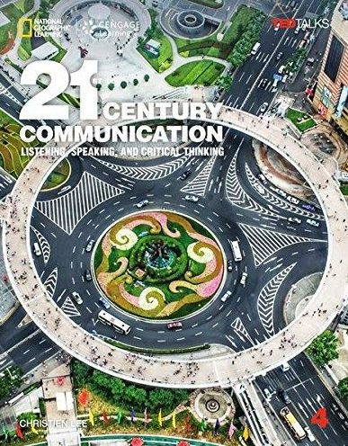 21st Century Communication 4: Listening, Speaking and Critical Thinking / Edition 1