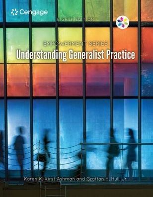 Empowerment Series: Understanding Generalist Practice / Edition 8