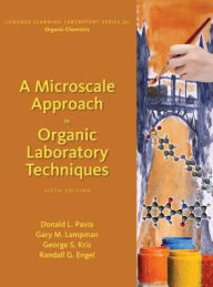 Title: A Microscale Approach to Organic Laboratory Techniques / Edition 6, Author: Donald L. Pavia