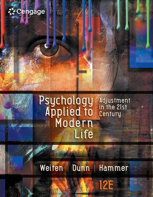 Psychology Applied to Modern Life: Adjustment in the 21st Century / Edition 12